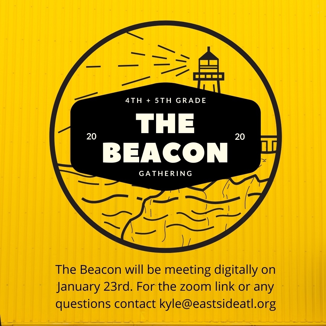 The Beacon will gather via Zoom next week. If you’re a 4th or 5th grader come join in the fun!